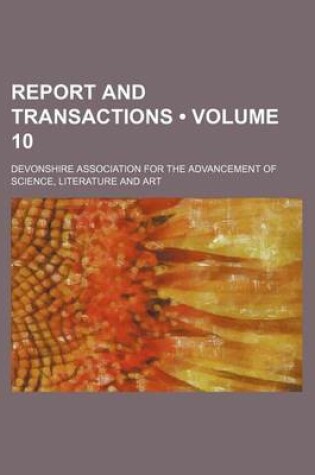 Cover of Report and Transactions (Volume 10)