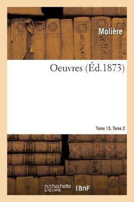 Book cover for Oeuvres. Tome 13. Tome 2