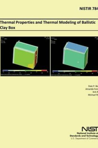 Cover of Thermal Properties and Thermal Modeling of Ballistic Clay Box