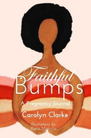 Cover of Faithful Bumps A Pregnancy Journal