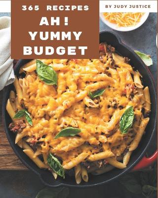 Book cover for Ah! 365 Yummy Budget Recipes