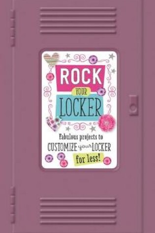 Cover of Rock Your Locker