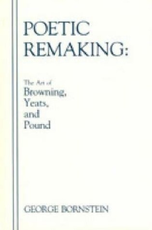 Cover of Poetic Remaking