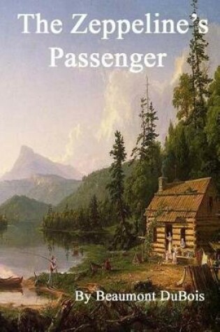 Cover of The Zepeline's Passenger