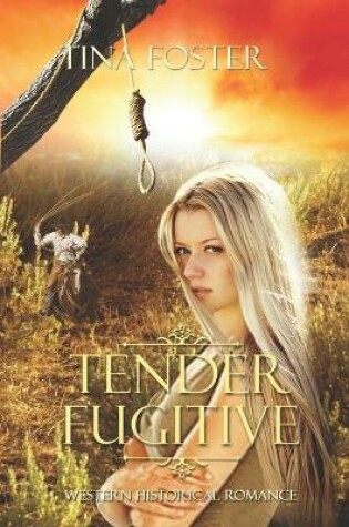 Cover of Tender Fugitive