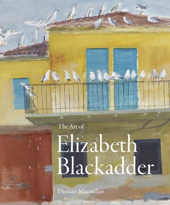 Book cover for The Art of Elizabeth Blackadder