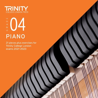 Book cover for Trinity College London Piano Exam Pieces Plus Exercises 2021-2023: Grade 4 - CD only