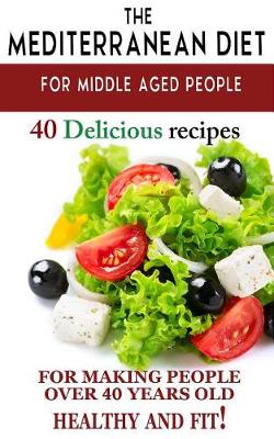 Book cover for Mediterranean Diet for Middle Aged People