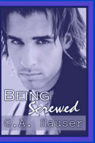 Cover of Being Screwed