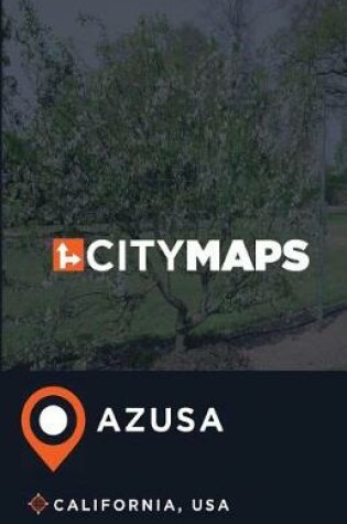 Cover of City Maps Azusa California, USA