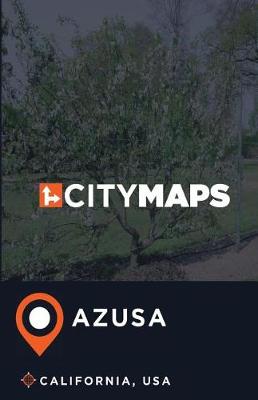 Book cover for City Maps Azusa California, USA