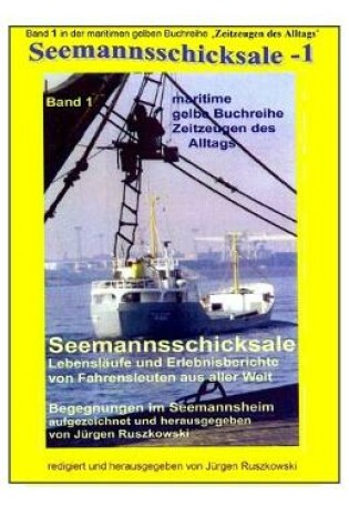 Cover of Seemannsschicksale - Begegnungen im Seemannsheim