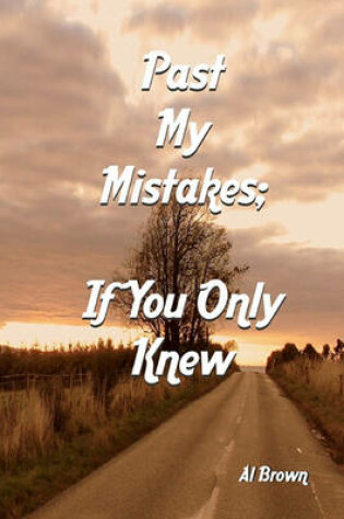 Cover of Past My Mistakes