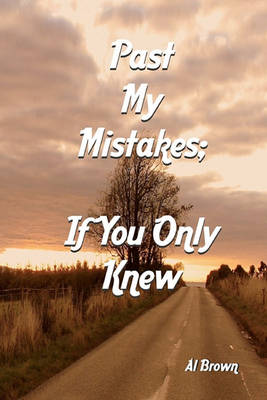 Book cover for Past My Mistakes