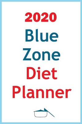 Book cover for 2020 Blue Zone Diet Planner