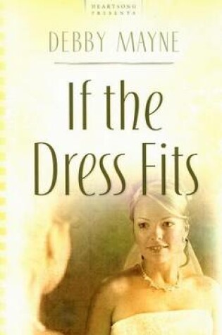 Cover of If the Dress Fits