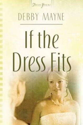 Cover of If the Dress Fits