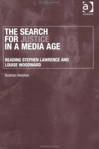 Cover of The Search for Justice in a Media Age