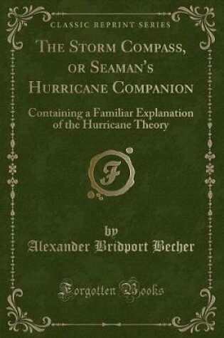 Cover of The Storm Compass, or Seaman's Hurricane Companion