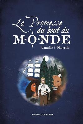 Book cover for La promesse du bout du monde