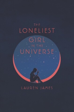 Cover of The Loneliest Girl in the Universe