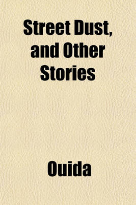 Book cover for Street Dust, and Other Stories