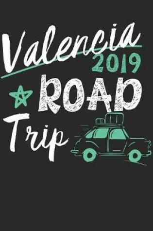 Cover of Valencia Road Trip 2019