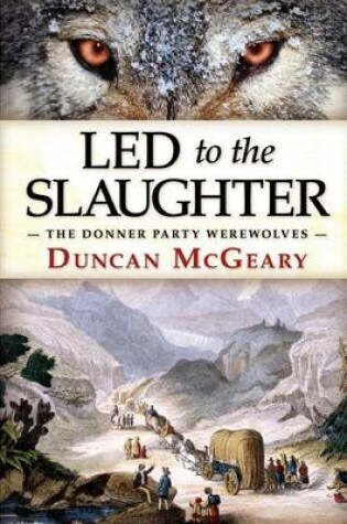 Cover of Led to the Slaughter