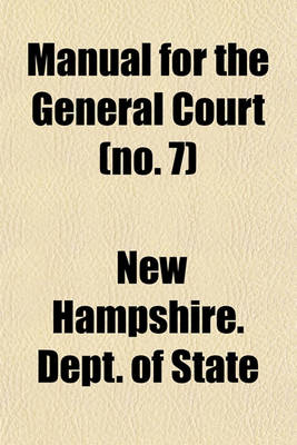 Book cover for Manual for the General Court (No. 7)