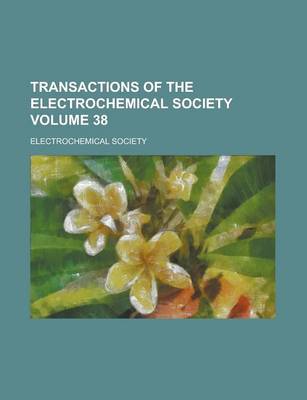 Book cover for Transactions of the Electrochemical Society Volume 38