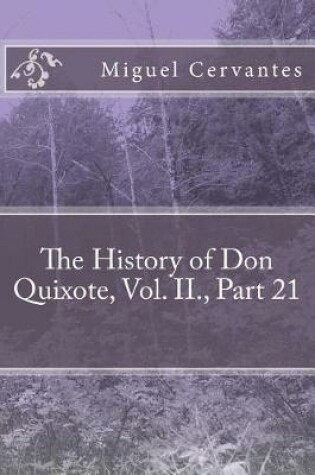 Cover of The History of Don Quixote, Vol. II., Part 21