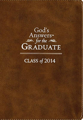 Book cover for God's Answers for the Graduate: Class of 2014 - Brown