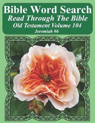 Book cover for Bible Word Search Read Through The Bible Old Testament Volume 104