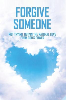 Cover of Forgive Someone