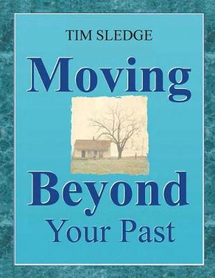 Book cover for Moving Beyond Your Past