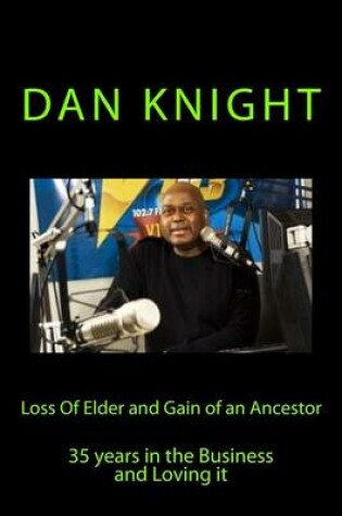 Cover of Loss Of Elder and Gain of an Ancestor