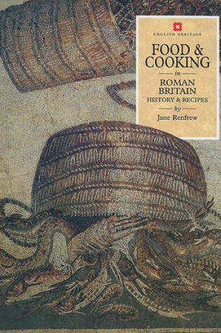 Cover of Food and Cooking in Roman Britain