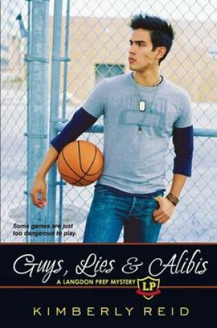 Cover of Guys, Lies & Alibis