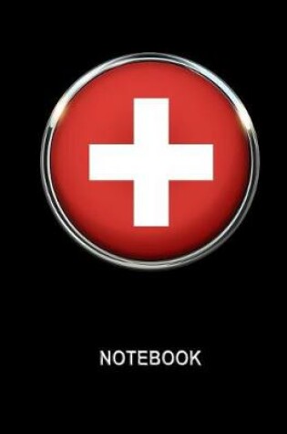 Cover of Notebook. Switzerland Flag Cover. Composition Notebook. College Ruled. 8.5 x 11. 120 Pages.