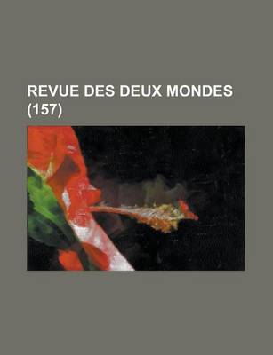 Book cover for Revue Des Deux Mondes (157)