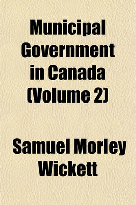 Book cover for Municipal Government in Canada (Volume 2)