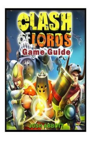 Cover of Clash of Lords 2 Game Guide