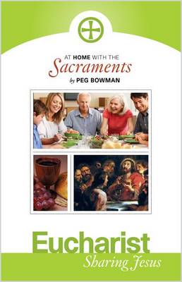 Book cover for At Home with the Sacraments - Eucharist