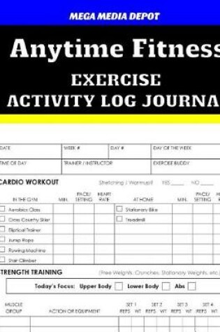 Cover of Anytime Fitness Activity Log Journal