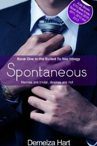 Cover of Spontaneous – Book One of the Suited To You Trilogy