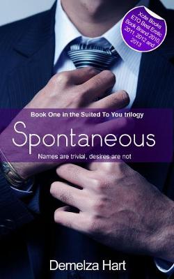 Book cover for Spontaneous – Book One of the Suited To You Trilogy