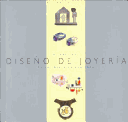 Book cover for El Arte del Diseno de La Joyeria de La Idea a la Realidad