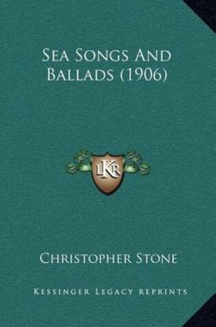 Cover of Sea Songs and Ballads (1906)