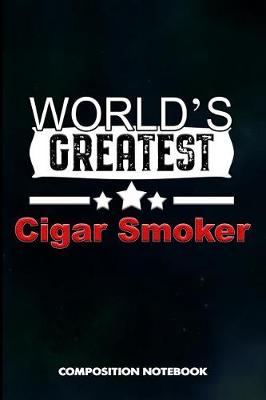 Book cover for World's Greatest Cigar Smoker