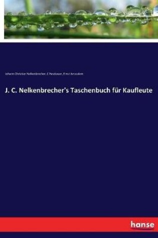 Cover of J. C. Nelkenbrecher's Taschenbuch f�r Kaufleute